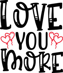 love you more
