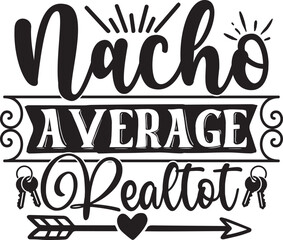 Obraz premium Nacho Average Realtot