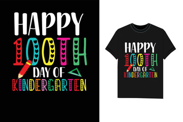 Happy 100th day of Kindergarten t-shirt design vector Tshirt