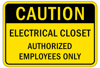 Electrical closet sign and label