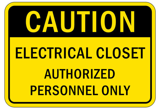 Electrical closet sign and label