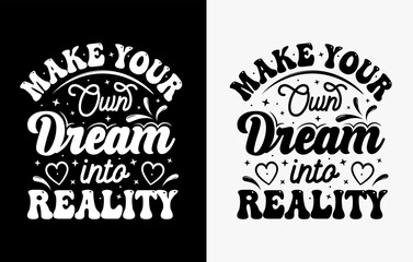 Lettering t-shirt design, Motivational Saying T-shirt Design, typography t-shirt design