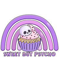 Skeleton cupcake Skull Sweet But Psycho