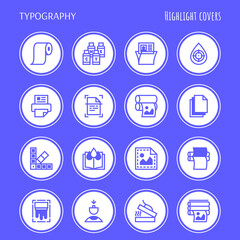 Typography, polygraphy thin line icons set. Printing, scanning, flexography, offset, roll paper, color palette, lamination, embossing. Highlights for stories. Vector illustration.