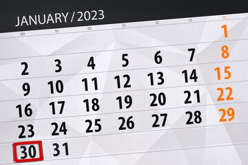 Obraz premium Calendar 2023, deadline, day, month, page, organizer, date, january, monday, number 30