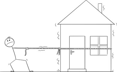 Person Dragging House, Debt, Loan or Mortgage Financial problem , Vector Cartoon Stick Figure Illustration