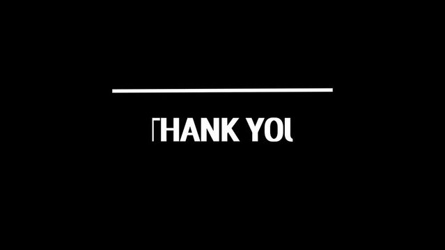 Thank You title reveal animation. Text design animation. Isolated on black background