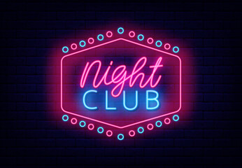 Obraz premium Night club neon signboard. Vintage frame with circle decoration. Light advertising. Vector stock illustration