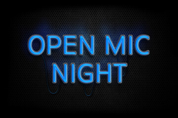 Neon Sign  - Open Mic Night