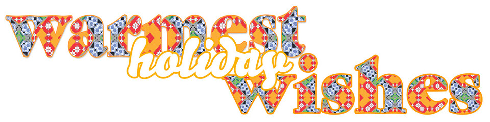 Gold, red and blue cut out lettering Warmest Holiday Wishes for Christmas and all winter holidays with a cosy quilt like pattern. Cutout design for background, header, leaderboard, cover, banner.