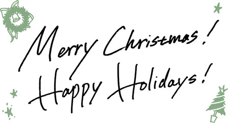 Merry Christmas! Happy Holidays!　ベクター手書き文字