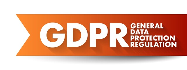 GDPR General Data Protection Regulation - is a regulation in EU law on data protection and privacy, acronym text concept background