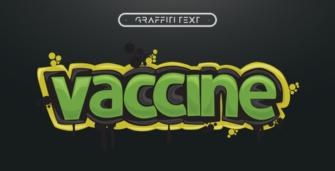 VACCINE Graffiti text effect, editable spray and street text style