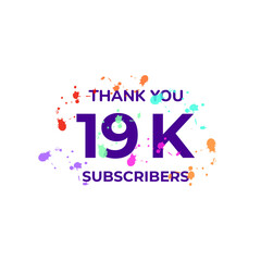 THANK YOU 19K FOLLOWERS CELEBRATION TEMPLATE DESIGN  VECTOR GOOD FOR SOCIAL MEDIA, CARD , POSTER