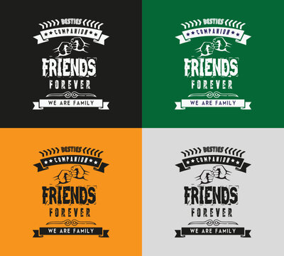 friends forever t-shirt design vector. Typography, quote friend t-shirt design. Friend t-shirt. for gifts, greeting card, coffee mug, t shirt.