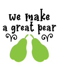 we make a great pear