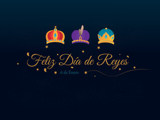 Feliz Día de Reyes - happy epiphany written in Spanish.Wreath of the Three Wise Men on blue background and stars in the background.
