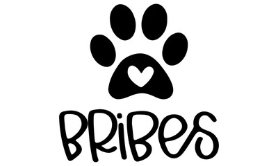 Dog Bribes Svg, Dog Treat Jar Svg, Treat Jar Svg, Dog Svg, Cookie Jar Svg, Dog Cookies Svg, Dog Bone Svg, Dog Mom Svg, Svg Files for Cricut