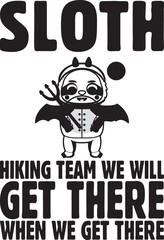sloth hiking team we will get there when we get there.eps