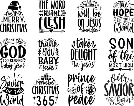 Christmas with Jesus Christ, Christmas Quote Vector, svg bundle, Jesus is King png, Merry Christmas, Happy New Year Quote, Good News, Song of God, Joy to the World, Savior of the World