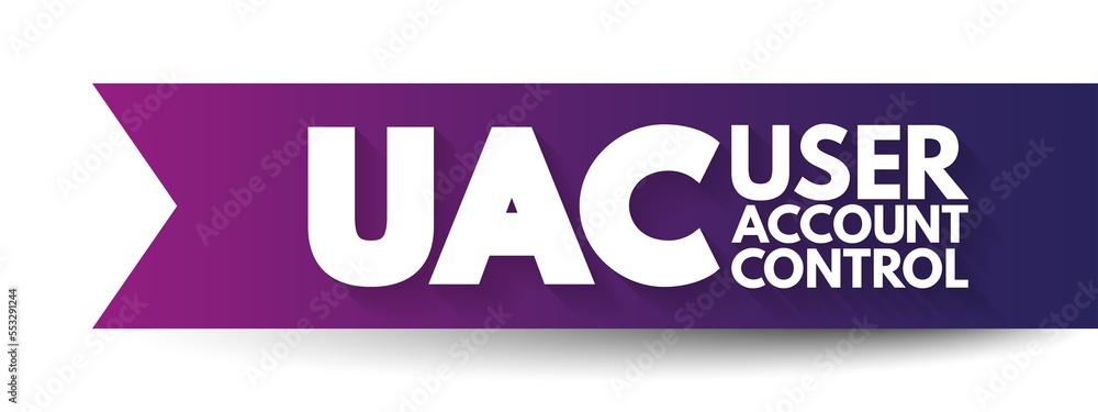 Aufkleber uac user account control - helps prevent malware from damaging a pc and helps organizations deploy a