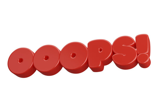 ooops 3d render text phrase inscription