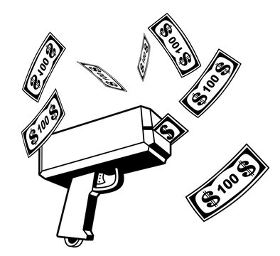 A gun that shoots money. MONEY GUN. Drawn dollars. Rich.