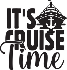  It's cruise time.eps File, Typography t-shirt design