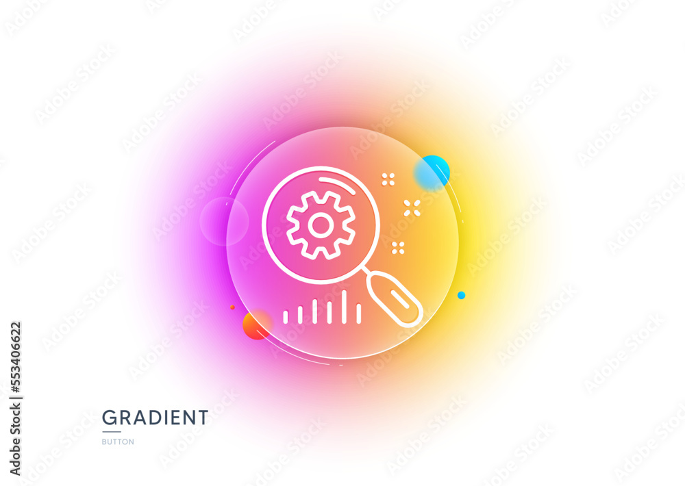 Poster search statistics line icon. gradient blur button with glassmorphism. find analysis sign. transparen