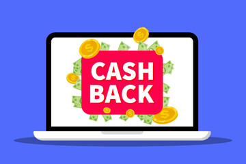 Cash back service. Money refund vector icon on laptop screen. Online cash back, money economy service, shopping partner program. Cashback offers - vector banners with flying coins with laptop screen