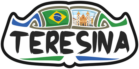 Teresina Brazil Flag Travel Souvenir Sticker Skyline Landmark Logo Badge Stamp Seal Emblem SVG EPS