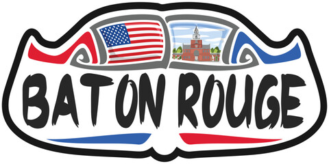 Baton Rouge USA United States Flag Travel Souvenir Sticker Skyline Landmark Logo Badge Stamp Seal