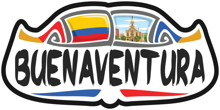 Buenaventura Colombia Flag Travel Souvenir Sticker Skyline Landmark Logo Badge Stamp Seal Emblem EPS