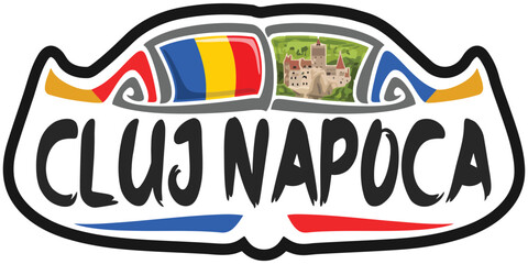 Cluj Napoca Romania Flag Travel Souvenir Sticker Skyline Landmark Logo Badge Stamp Seal Emblem EPS