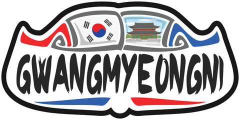 Gwangmyeongni South Korea Flag Travel Souvenir Sticker Skyline Landmark Logo Badge Stamp Seal Emblem