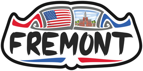 Fremont USA United States Flag Travel Souvenir Sticker Skyline Landmark Logo Badge Stamp Seal Emblem Coat of Arms Vector Illustration SVG EPS