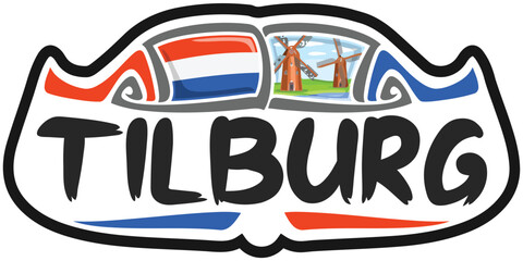 Tilburg Netherlands Flag Travel Souvenir Sticker Skyline Landmark Logo Badge Stamp Seal Emblem Coat of Arms Vector Illustration SVG EPS