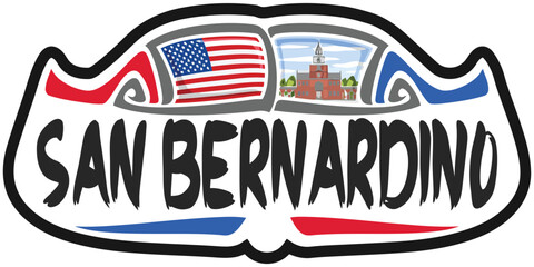 San Bernardino USA United States Flag Travel Souvenir Sticker Skyline Landmark Logo Badge Stamp Seal Emblem Coat of Arms Vector Illustration SVG EPS