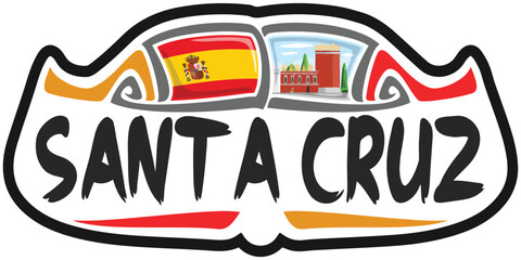 Santa Cruz Spain Flag Travel Souvenir Sticker Skyline Landmark Logo Badge Stamp Seal Emblem Coat of Arms Vector Illustration SVG EPS
