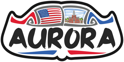Aurora USA United States Flag Travel Souvenir Sticker Skyline Landmark Logo Badge Stamp Seal Emblem Coat of Arms Vector Illustration SVG EPS