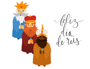 Feliz Dia de Reis translation Happy Kings Day handwritten calligraphy vector. Happy epiphany celebration card, 3 wise men illustration