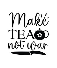 make tea not war svg