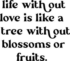 Motivational Love Quote Vector illustration