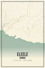 Retro US city map of Eleele, Hawaii. Vintage street map.