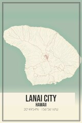 Retro US city map of Lanai City, Hawaii. Vintage street map.