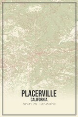 Retro US city map of Placerville, California. Vintage street map.