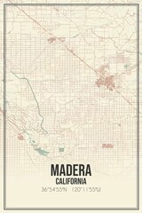 Retro US city map of Madera, California. Vintage street map.