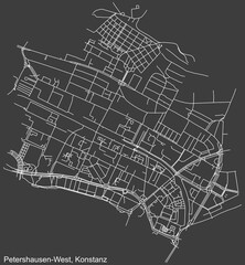 Detailed negative navigation white lines urban street roads map of the PETERSHAUSEN-WEST QUARTER of the German town of KONSTANZ, Germany on dark gray background