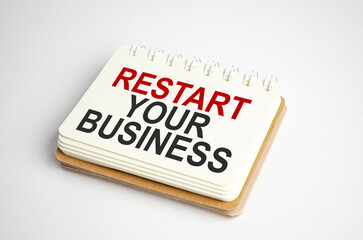 restart your business Text on business paper on office table