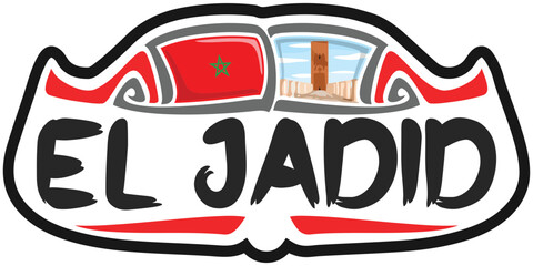 El Jadid Morocco Flag Travel Souvenir Sticker Skyline Landmark Logo Badge Stamp Seal Emblem Coat of Arms Vector Illustration SVG EPS